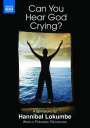 Hannibal Lokumbe: Can You Hear God Crying, DVD