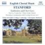 Charles Villiers Stanford: Anthems & Services, CD
