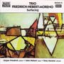 Friedrich / Herbert/Moreno: Surfacing, CD