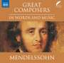 : The Great Composers in Words and Music - Mendelssohn (in englischer Sprache), CD