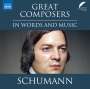 : The Great Composers in Words and Music - Robert Schumann (in englischer Sprache), CD