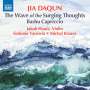 Jia Daqun: Symphonische Suite "The Wave of the Surging Thoughts", CD