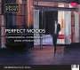 : Perfect Moods - Contemplative, contemporary piano miniatures, CD,CD,CD,CD,CD,CD