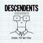 Descendents: Cool To Be You, CD