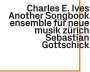 Charles Ives: Lieder für Stimmen & Kammerensemble - "Another Songbook", CD