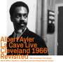 Albert Ayler: La Cave Live, Cleveland 1966, Revisited, CD,CD