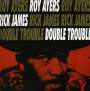 Roy Ayers & Rick James: Double Trouble, CD