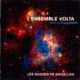 L'Ensemble Volta: Les Nuages De Magellan, CD