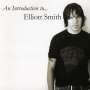 Elliott Smith: An Introduction To Elliott..., CD
