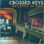 Crossed Keys: Believes In You, CD