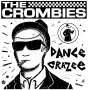 The Crombies: Dance Crazee, LP