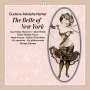 Gustave Kerker: The Belle of New York (Amerikanische Tanzoperette), CD,CD