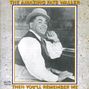 Fats Waller (1904-1943): Then You'll Remember Me, CD