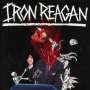 Iron Reagan: The Tyranny Of Will, CD