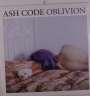 Ash Code: Oblivion, LP