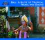: Bali - Suite Of Tropical Music And Sounds, CD