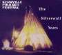 : Kerrville Folk Festival: The Silverwolf Years (Limited Edition), CD,CD,CD,CD,CD,CD,CD,CD