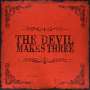 The Devil Makes Three: The Devil Makes Three (remastered) (180g), LP