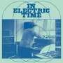 Jeremiah Chiu: In Electric Time, LP