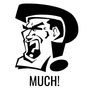 "MUCH!" steht unterhalb einer Illustration eines schreienden Gesichts in Form eines Fragezeichens.