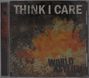 Think I Care: World Asylum, CD