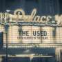The Used: Live & Acoustic At The Palace (Limited Edition), LP,LP