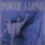 Power Alone: Rather Be Alone (Pink Vinyl) (45 RPM), LP