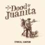 Sturgill Simpson: The Ballad Of Dood & Juanita, LP