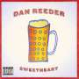 Dan Reeder: Sweetheart, LP