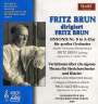 Fritz Brun: Fritz Brun dirigiert Fritz Brun, CD