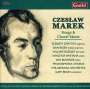 Czeslaw Marek: Lieder & Chorwerke, CD,CD