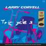 Larry Coryell: Tricycles (remastered) (180g), LP,LP