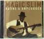 Magic Slim (Morris Holt): Alone & Unplugged, CD