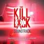 The Kill Lock Soundtrack: The Kill Lock Soundtrack, CD