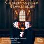 : Tewkesbury Abbey Schola Cantorum - Christmas from Tewkesbury, CD