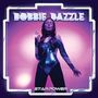 Text: "BOBBIE DAZZLE" oben, "STAR POWER" unten. Illustration einer Person in einem leuchtenden Outfit vor lila Hintergrund.
