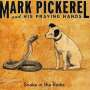 Mark Pickerel: Snake In The Radio, CD