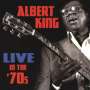 Albert King: Live In The 70's, CD