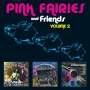 Pink Fairies: Pink Fairies And Friends Vol.2, CD,CD,CD