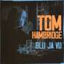 Tom Hambridge: Blu Ja Vu, CD