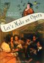 Benjamin Britten: Let's make an opera op.45 (Verfilmung der Kinderoper), DVD