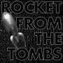 Rocket From The Tombs: Black Record, CD