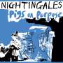 The Nightingales: Pigs On Purpose (remastered) (Blue Vinyl), LP,LP