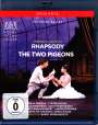 : The Royal Ballet: Frederick Ashton's Rhapsody / The Two Pigeons, BR