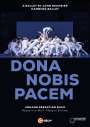 : Hamburg Ballett: Dona nobis pacem (Johann Sebastian Bach: Messe h-moll BWV 232), DVD