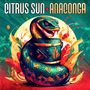 Citrus Sun: Anaconga, LP,LP