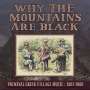 : Why The Mountains Are Black: Primeval Greek Village Music 1907-1960, LP,LP