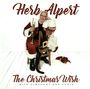 Herb Alpert: The Christmas Wish With Symphony And Choir (180g) (Colored Vinyl), LP,LP