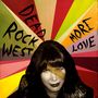 Dead Rock West: More Love, CD
