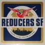 Reducers S.F.: Crappy Clubs & Smelly Pubs, LP